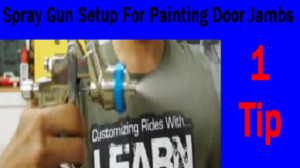 Spray Gun Setup For Painting Door Jambs