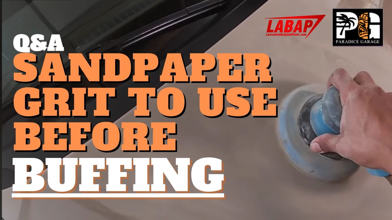 What SANDPAPER Grit To Use Before BUFFING Autobody