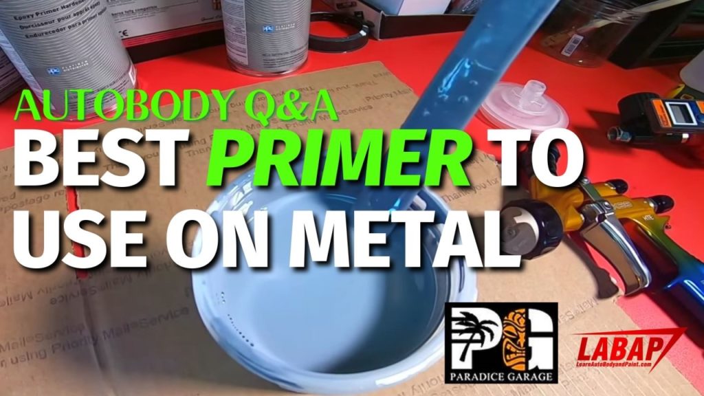 What Is The Best Automotive Primer To Use On Metal? and More Autobody Q&A